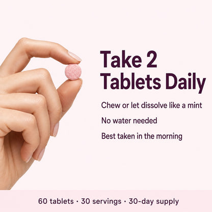 How to take: 2 tablets daily, 30-day supply